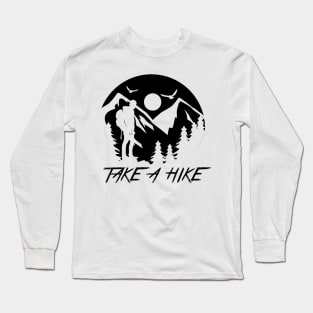 Take a Hike Long Sleeve T-Shirt